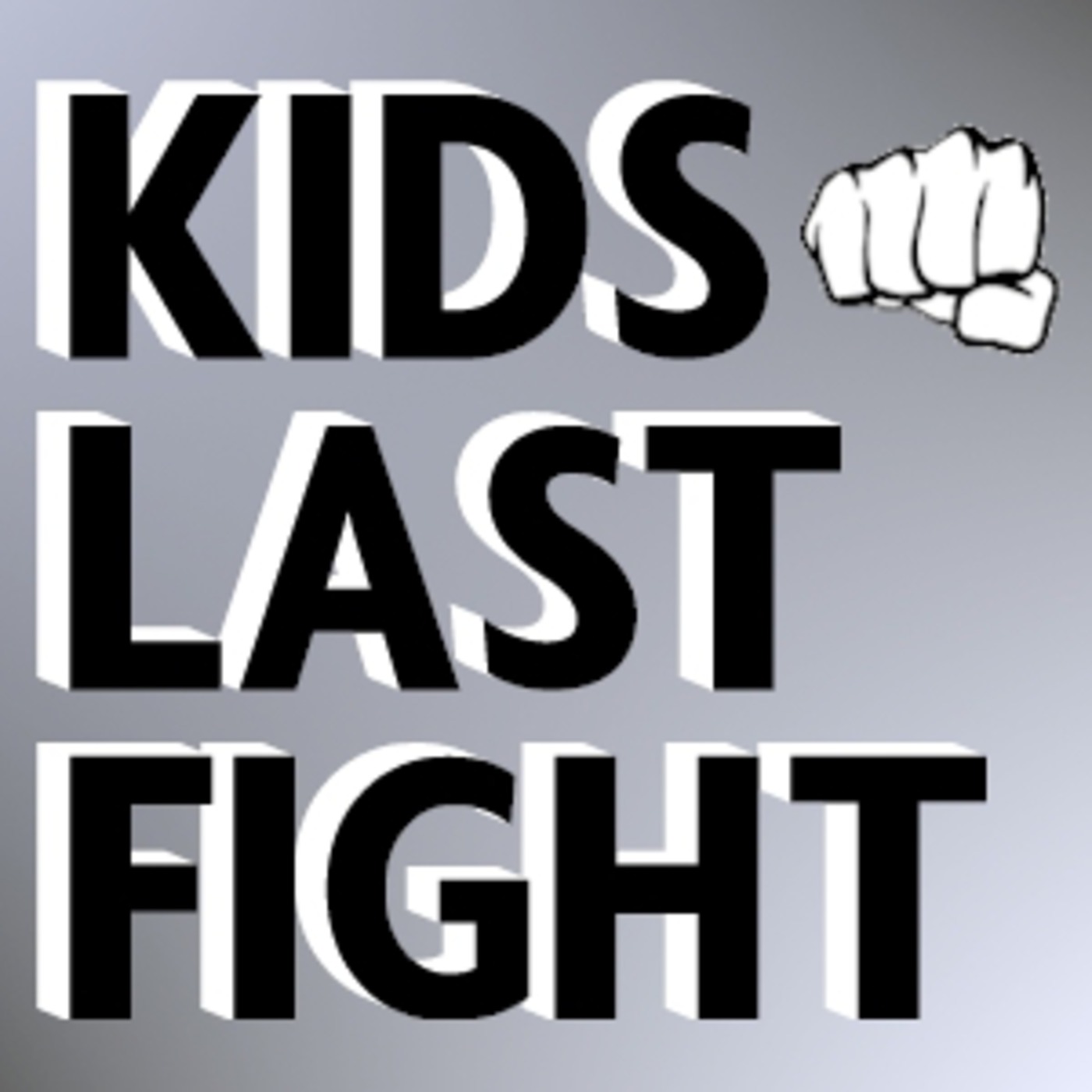 Kids Last Fight
