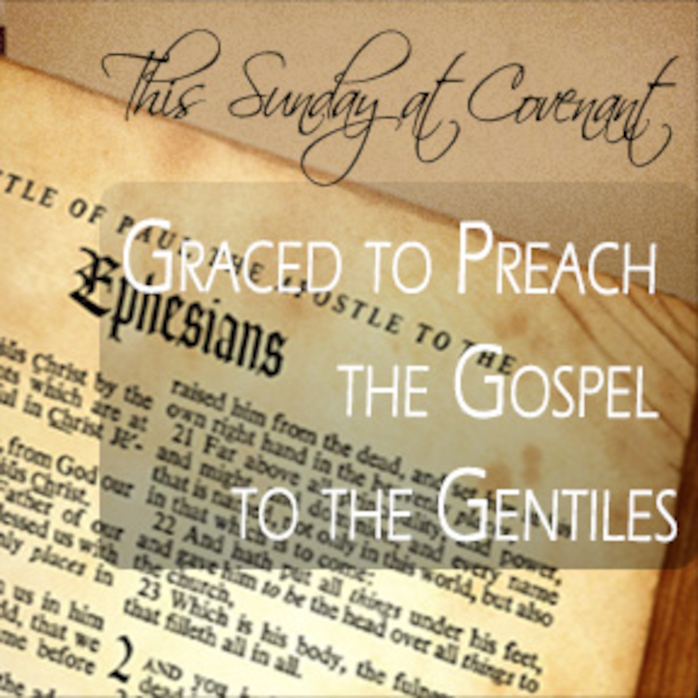 Graced to Preach the Gospel to the Gentiles