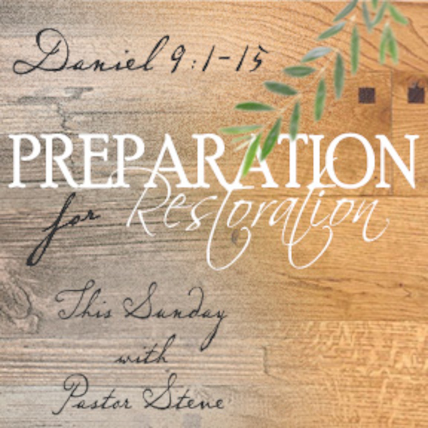 Preparation for Restoration