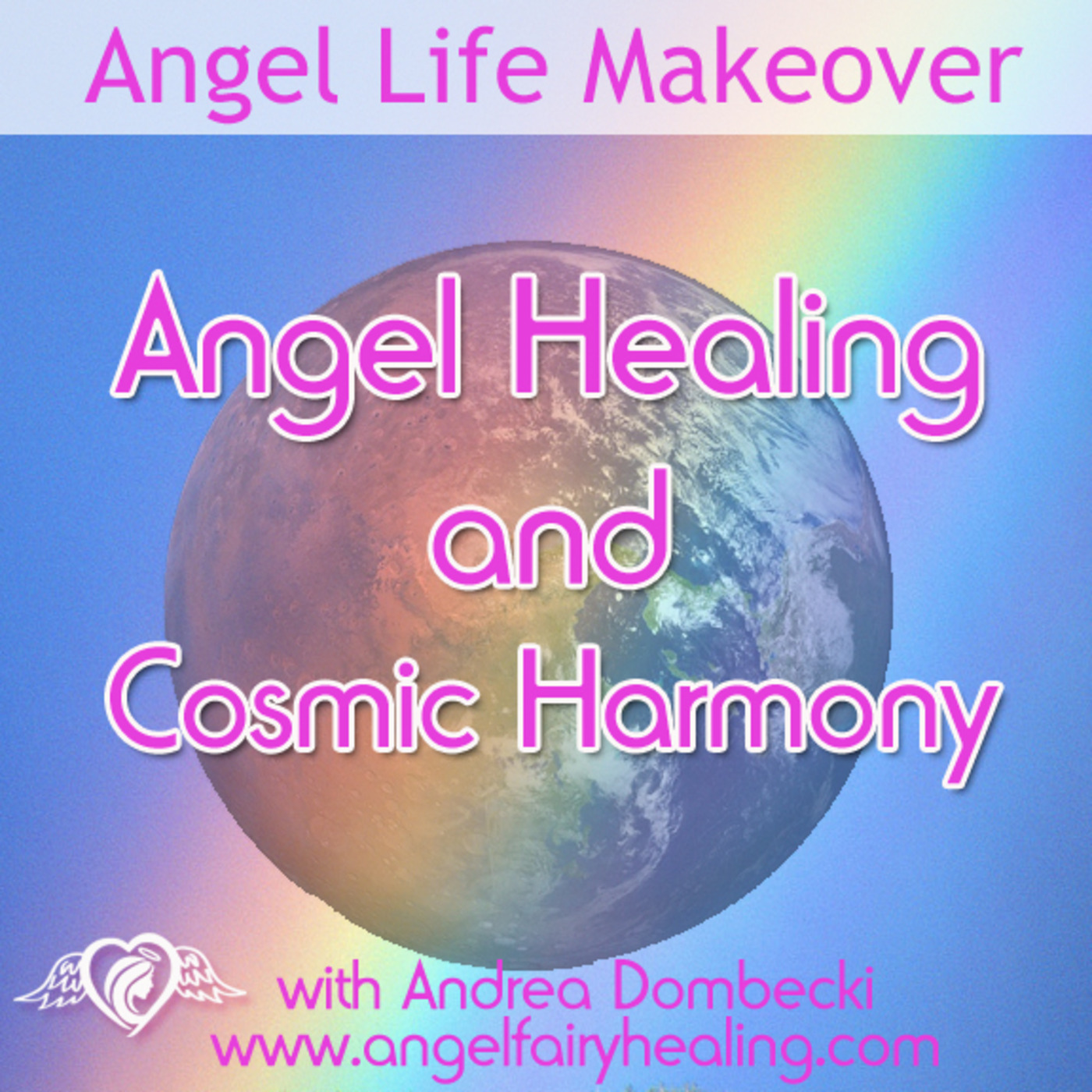 Episode 168: Angel Healing and Cosmic Harmony episode artwork