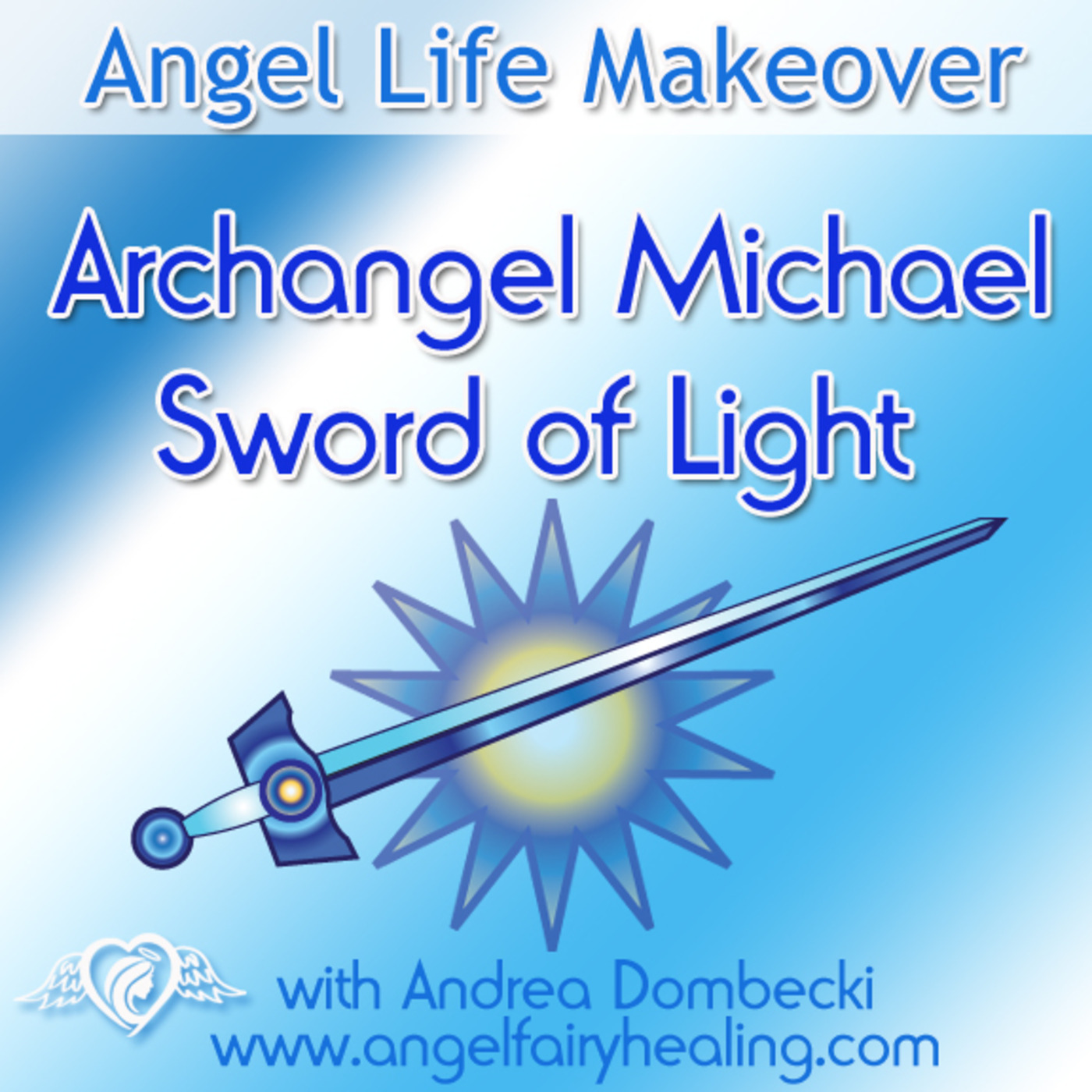 Episode 185: Archangel Michael Sword of Light episode artwork