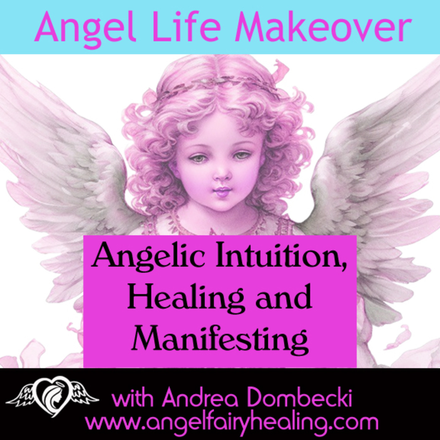 Angel Life Makeover