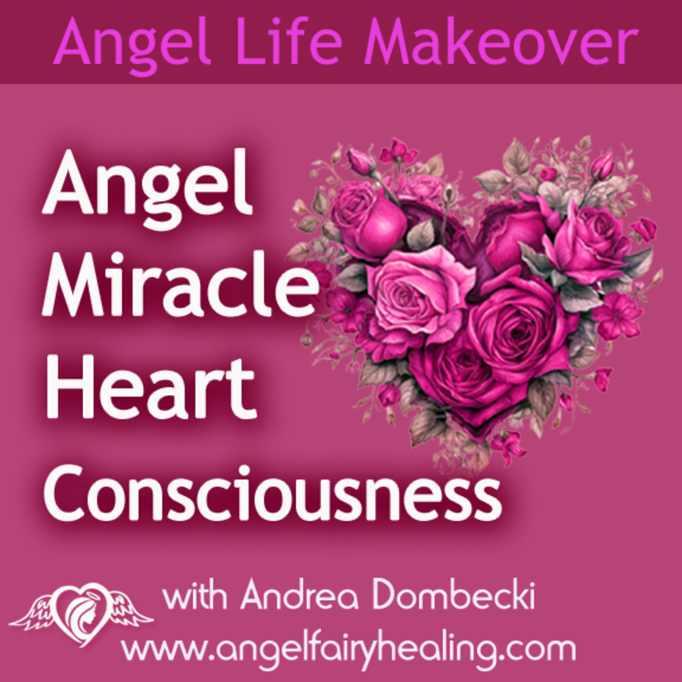 Episode 194: Angel Miracle Heart Consciousness episode artwork