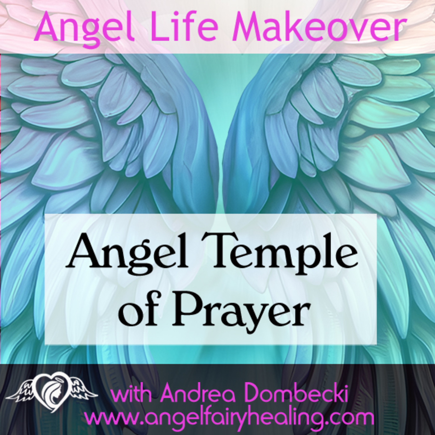 Angel Life Makeover