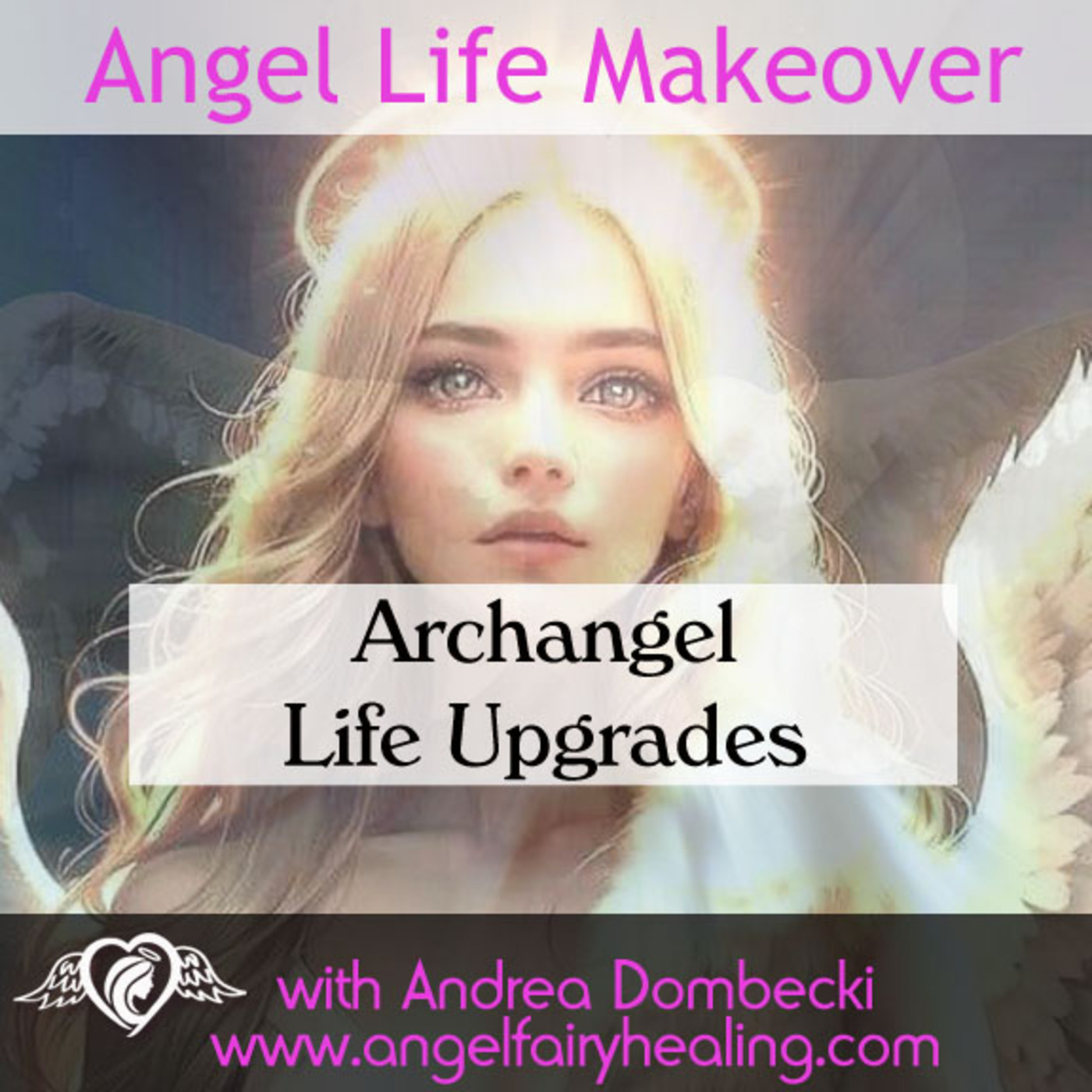Episode 200: Archangel Life Upgrades episode artwork