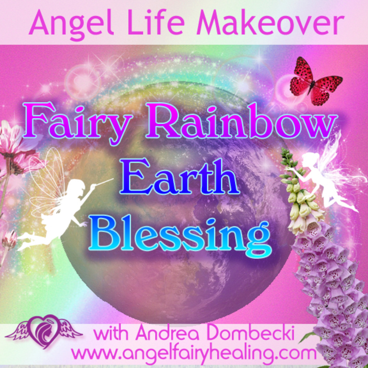 Episode 203: Fairy Rainbow Earth Healing episode artwork