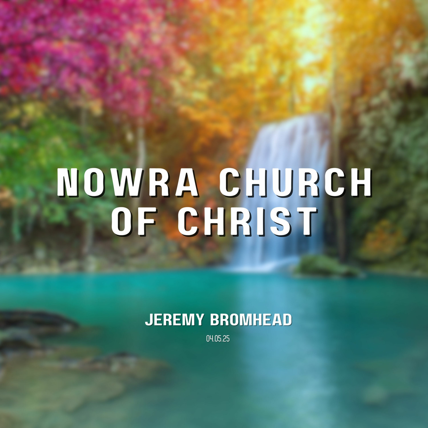 Nowra Church of Christ\'s Podcast