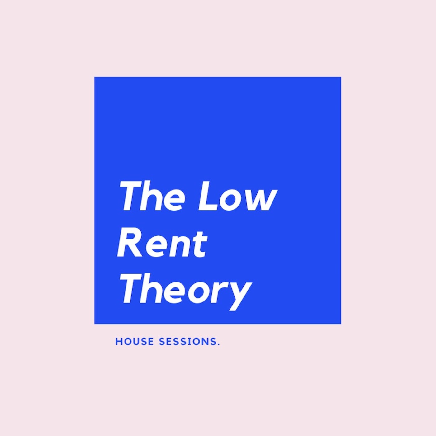 The Low Rent Theory - October 2018