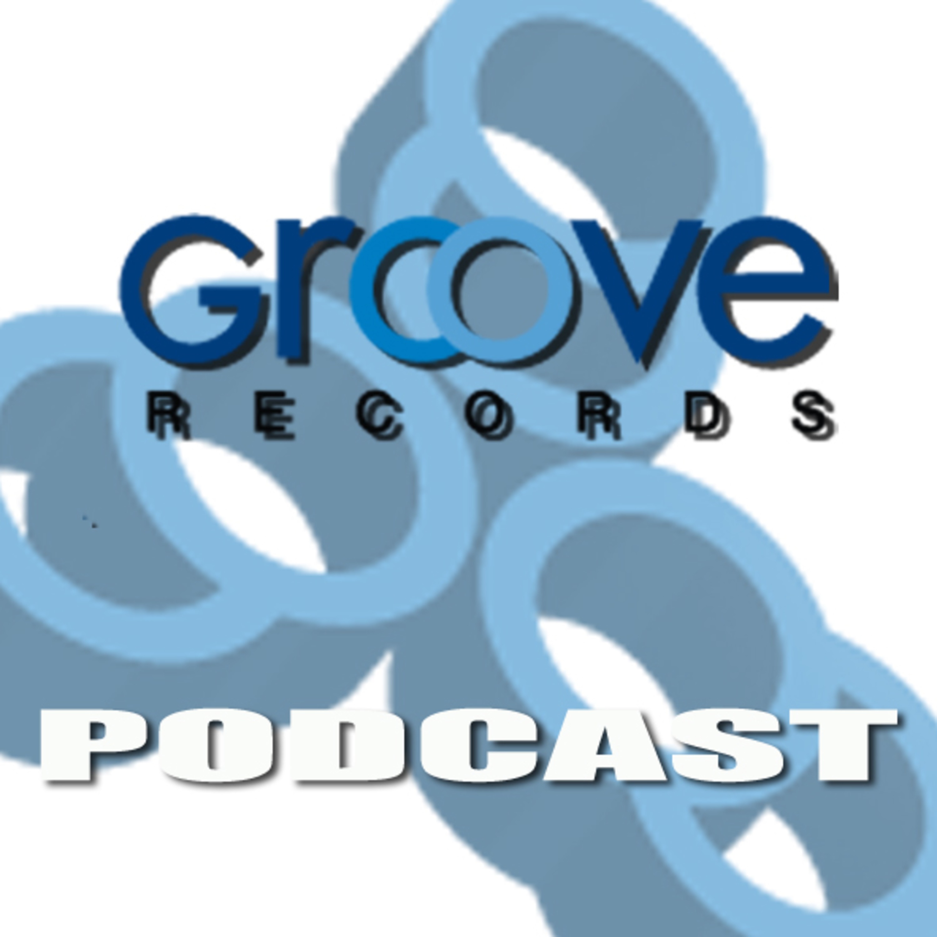 Groove Records [Podcast]