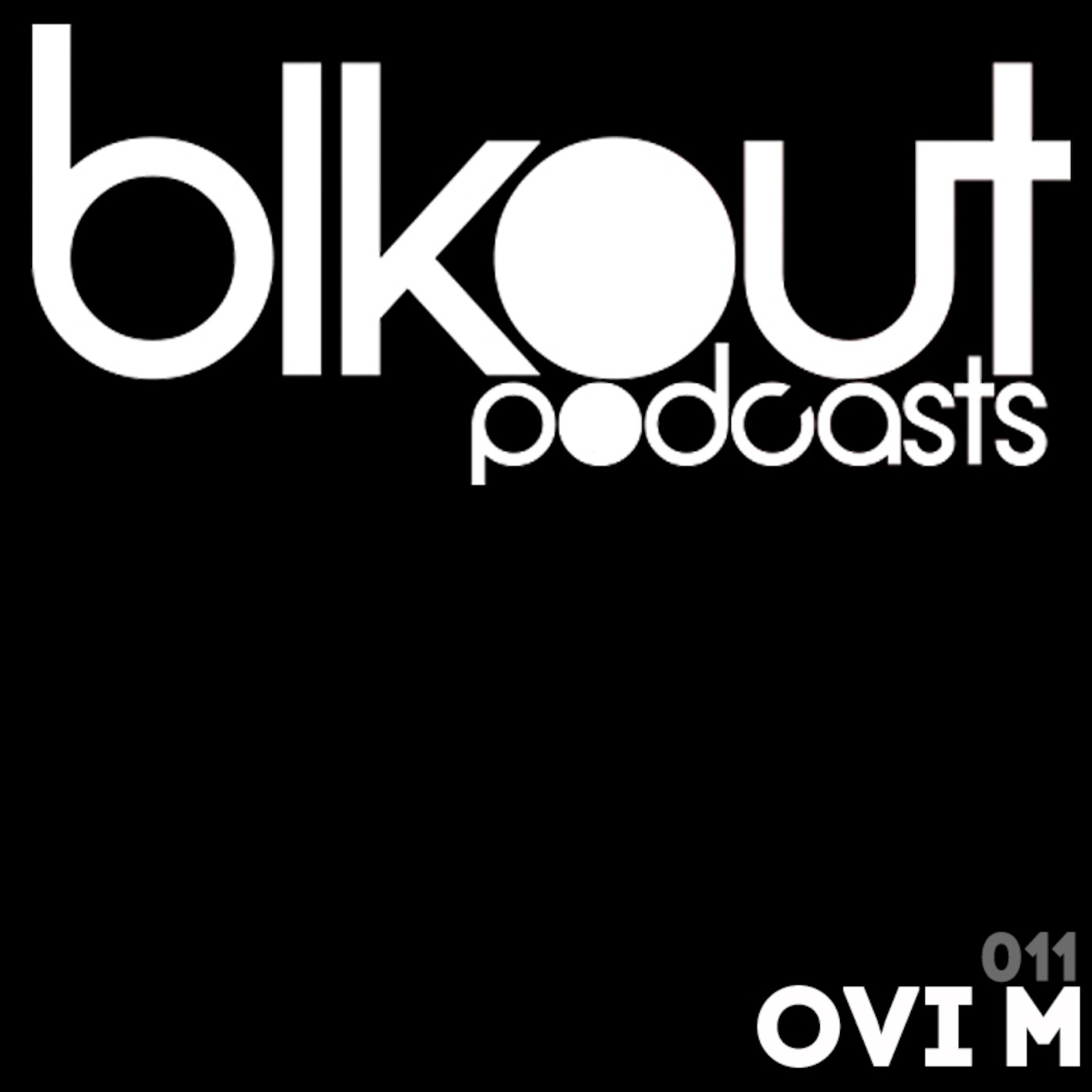 BLKOUT PODCAST 011 OVI M
