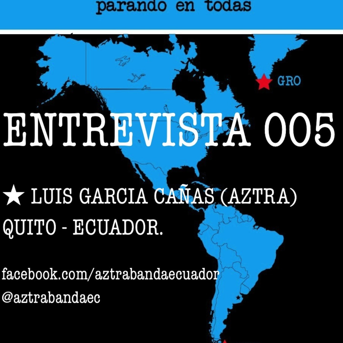 Desde Ushuaia hasta Groenlandia parando en tod\'s Podcast