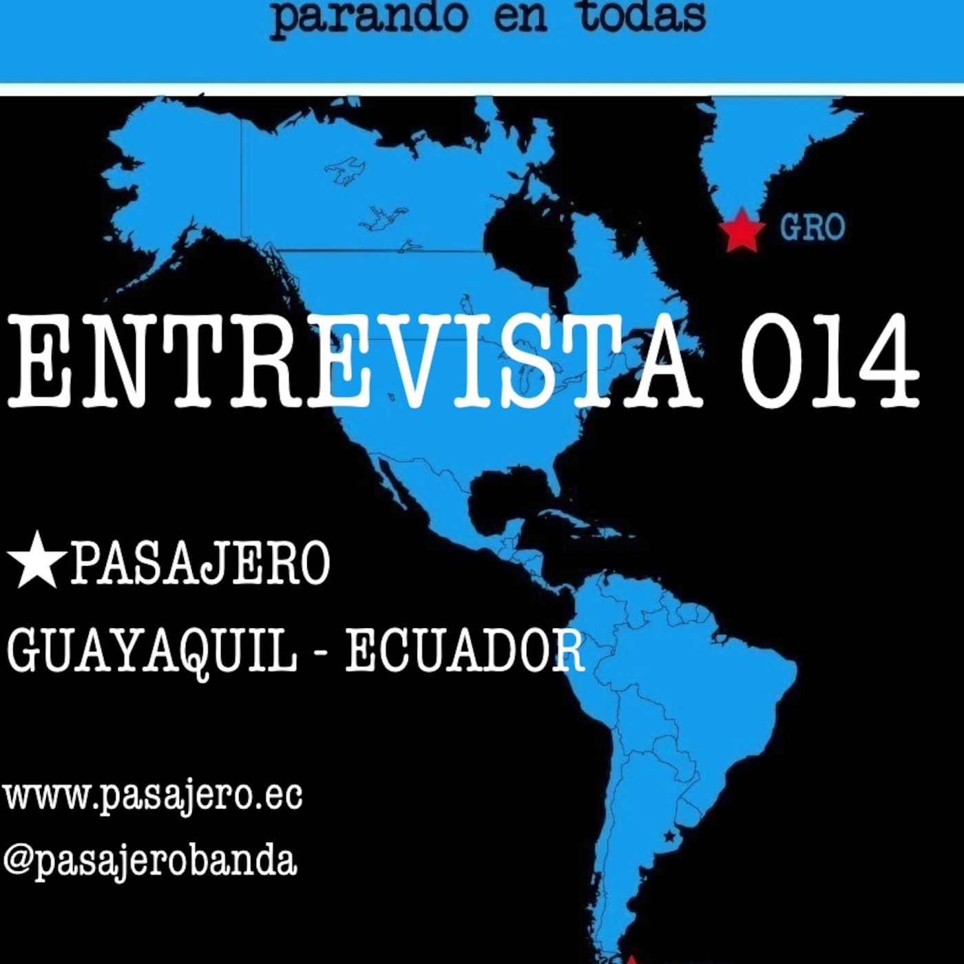 Desde Ushuaia hasta Groenlandia parando en tod\'s Podcast