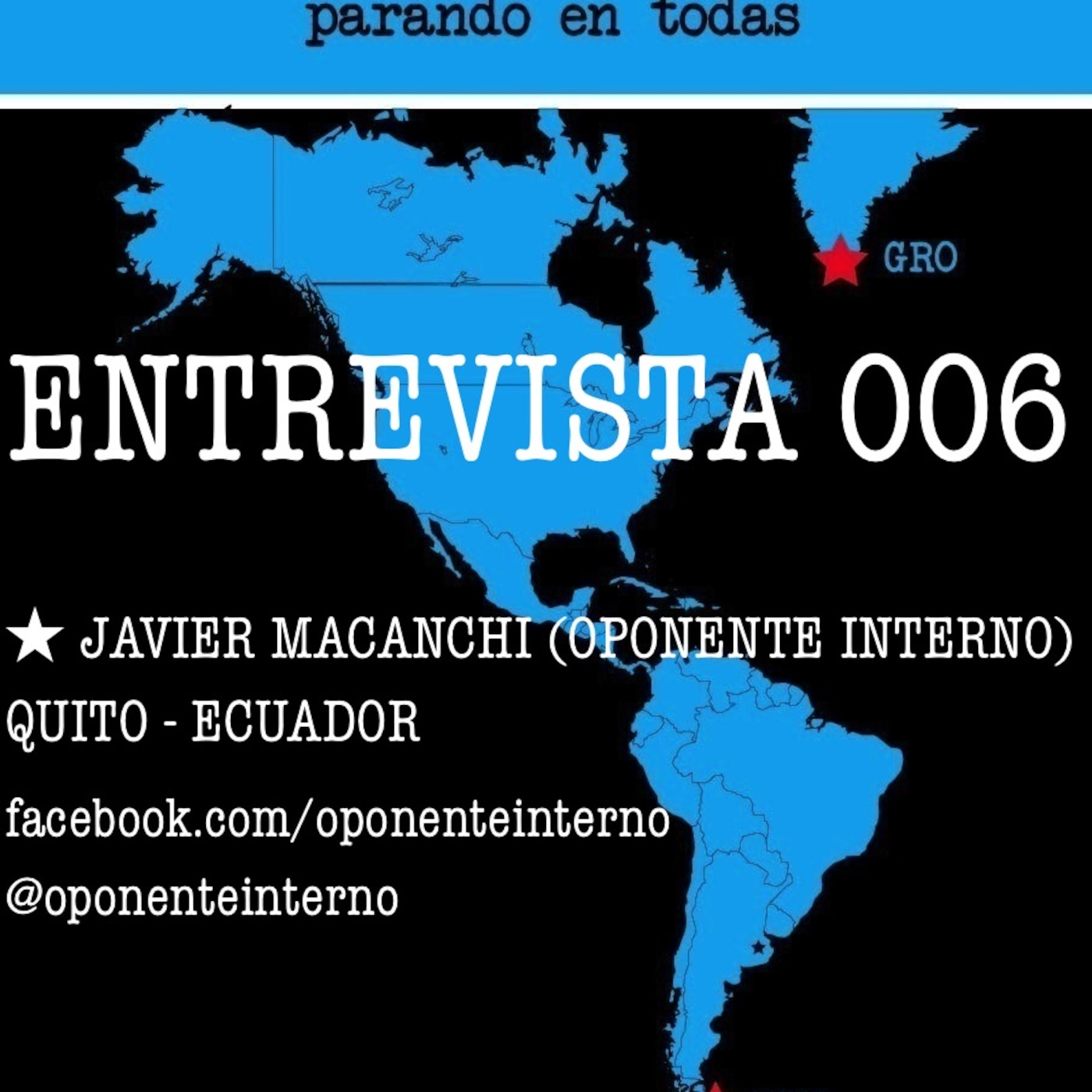 Desde Ushuaia hasta Groenlandia parando en tod\'s Podcast