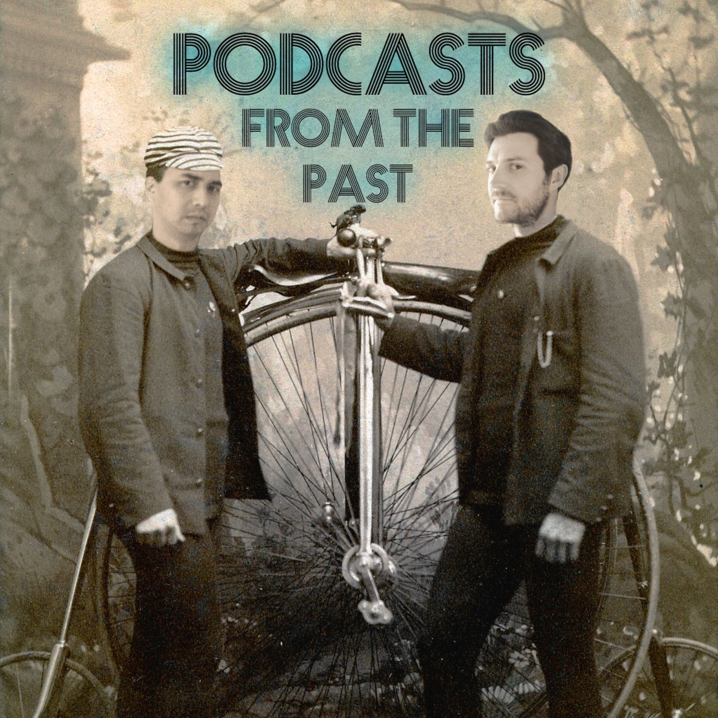Podcasts From the Past