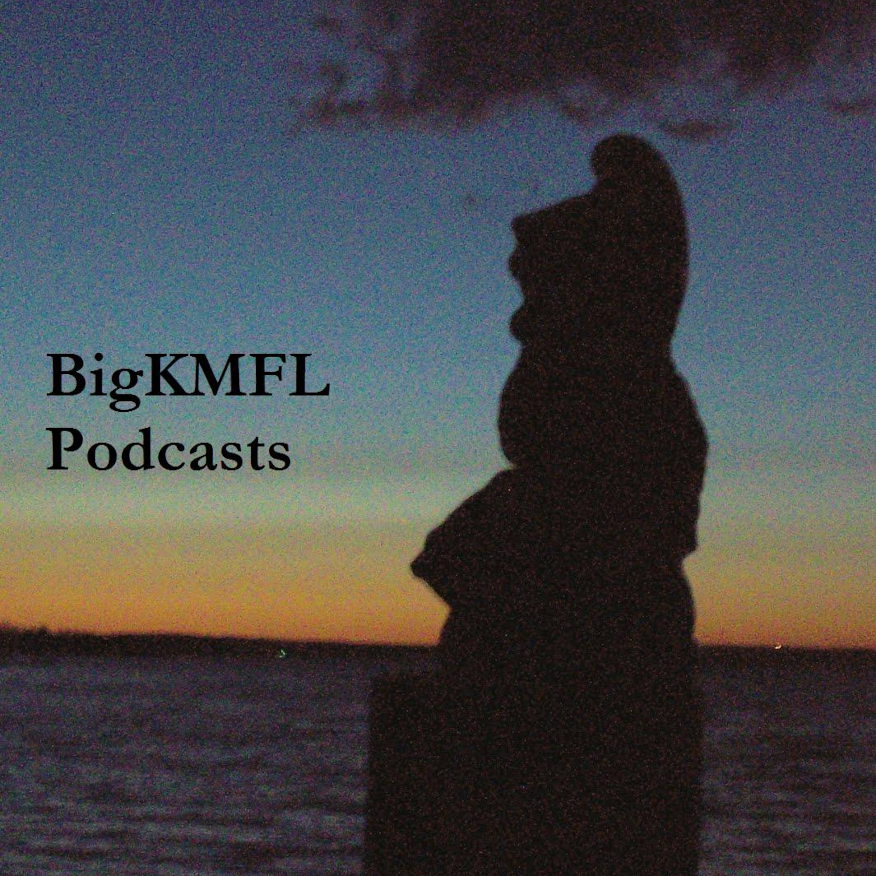 BigKMFL Podcast1