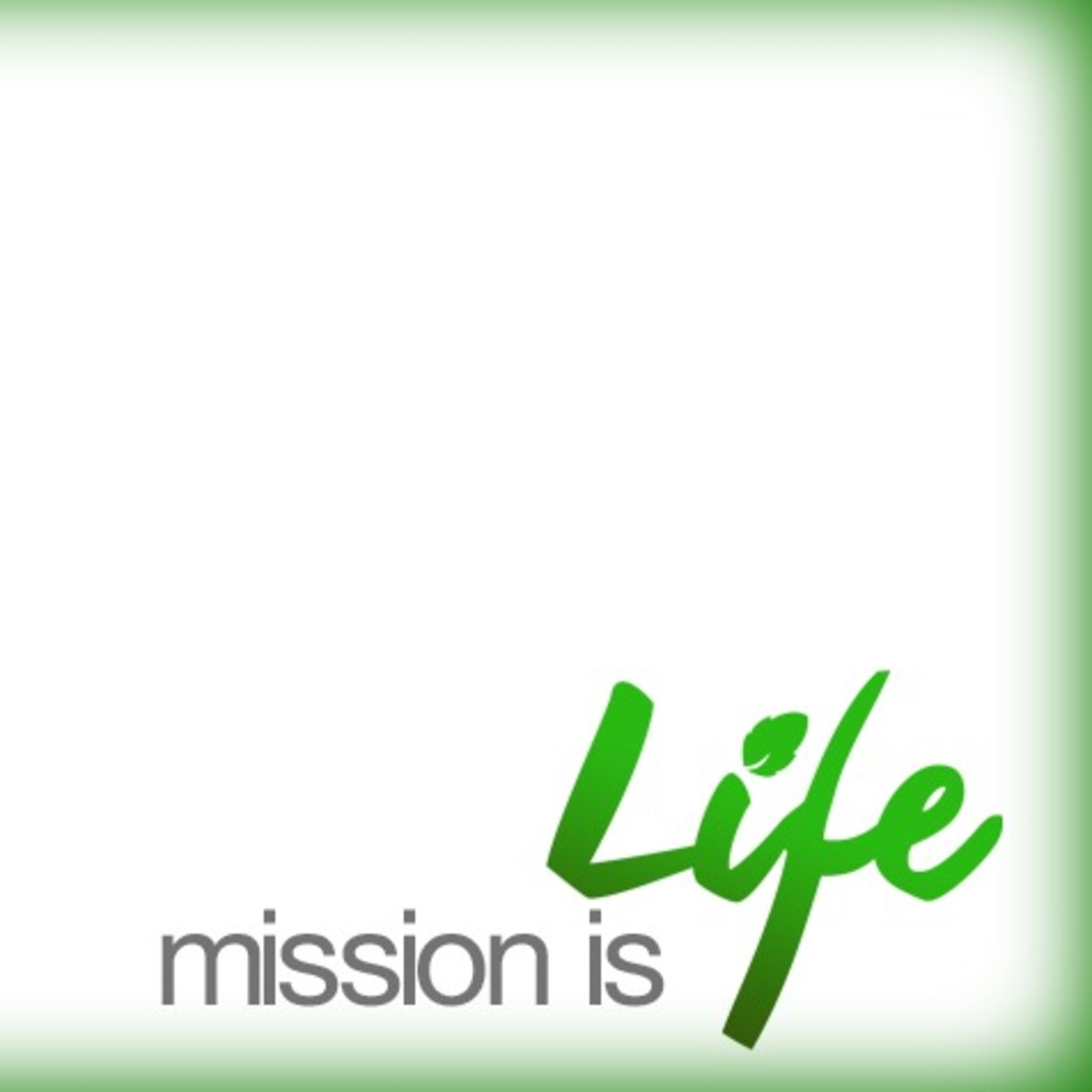 September 7 Jesse Oakes Life is Mission