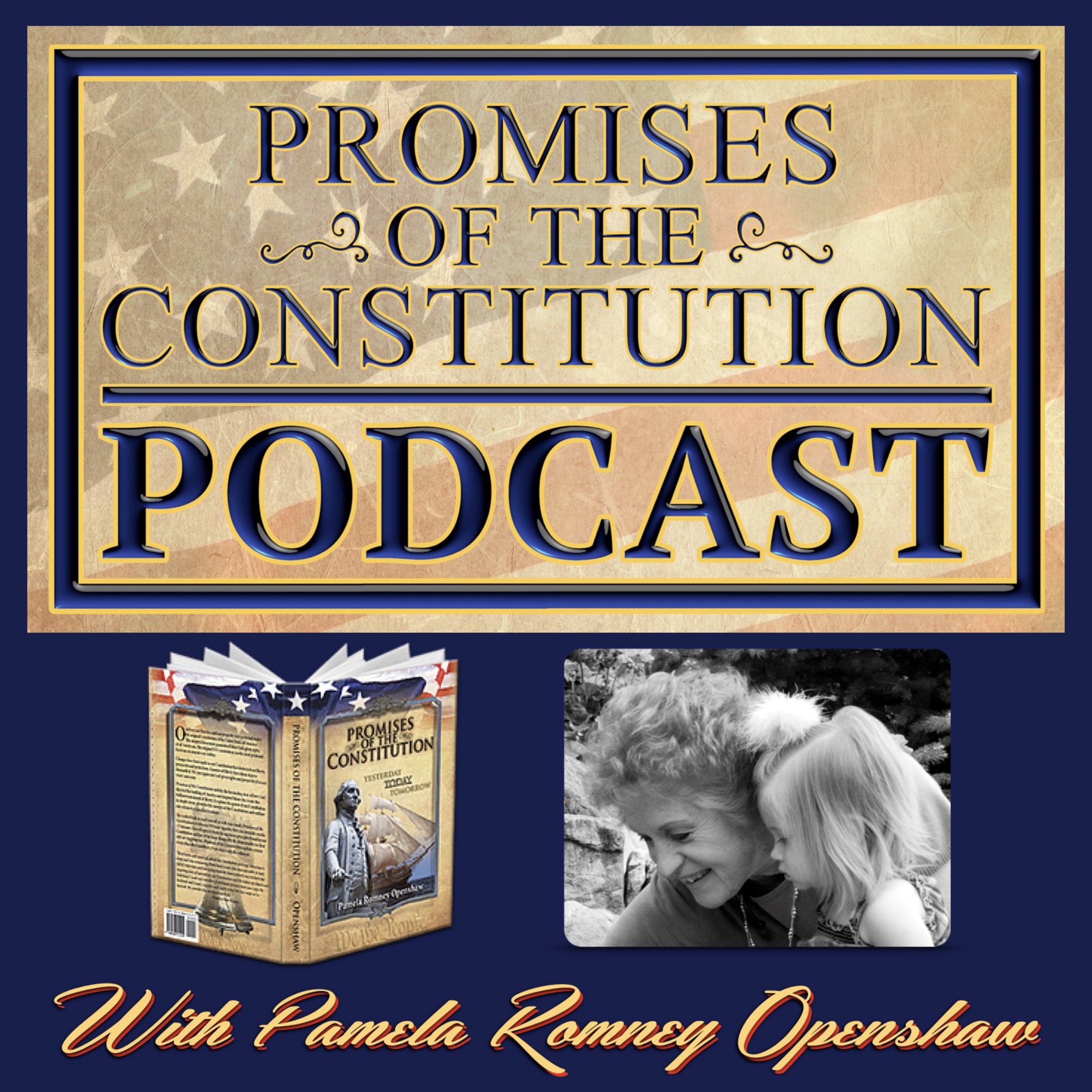 Promises of the Constitution Podcast