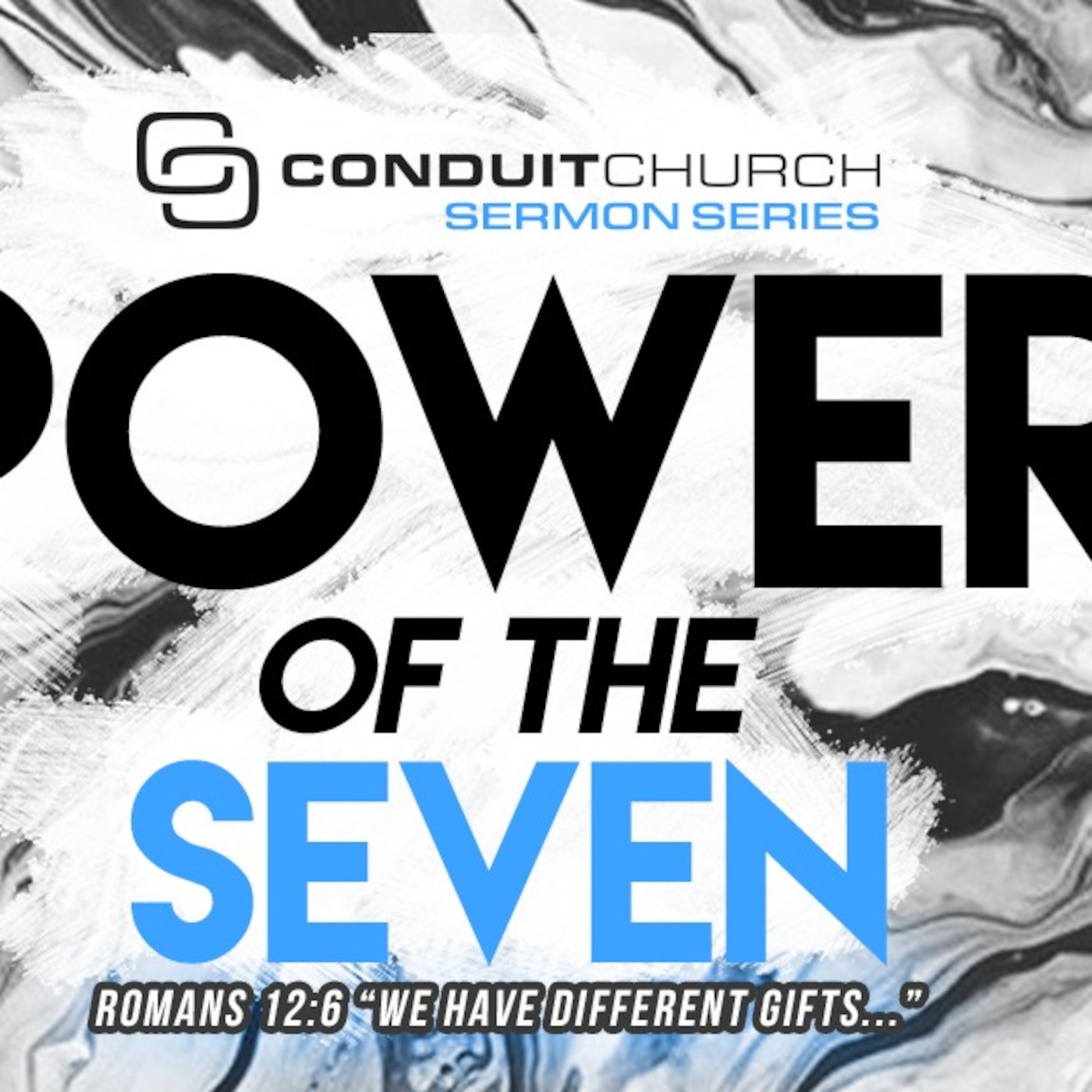Power of the Seven - Romans 12, Deploy & Deliver