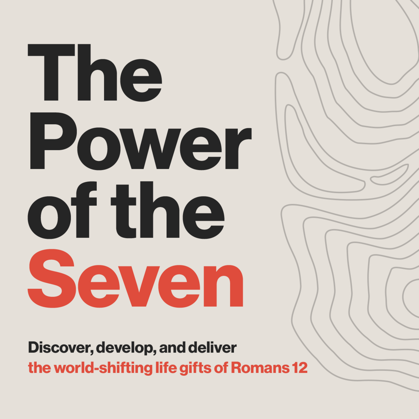 "Power of The Seven" - Romans 12:1-7 w/ Darren Tyler