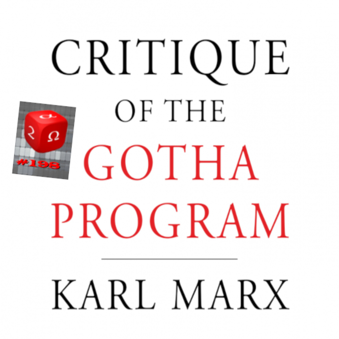 Episode 307: #198 Critique of the Gotha Program w/ Prof. Peter Hudis