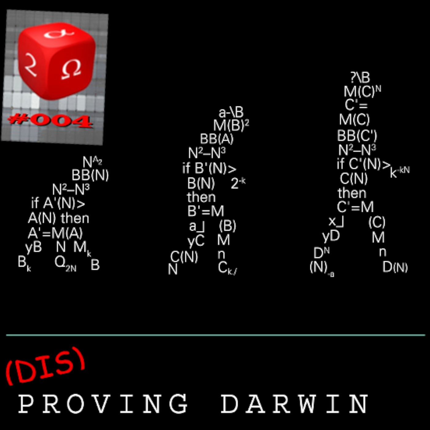 #004: (Dis)Proving Darwin