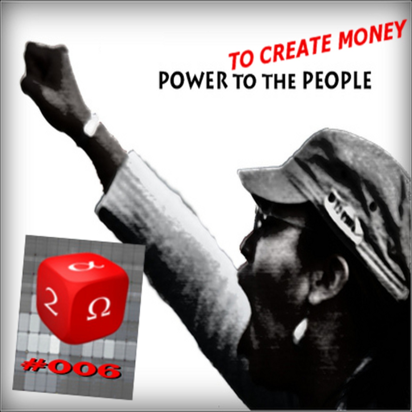 #006: Money For The People, Right On!