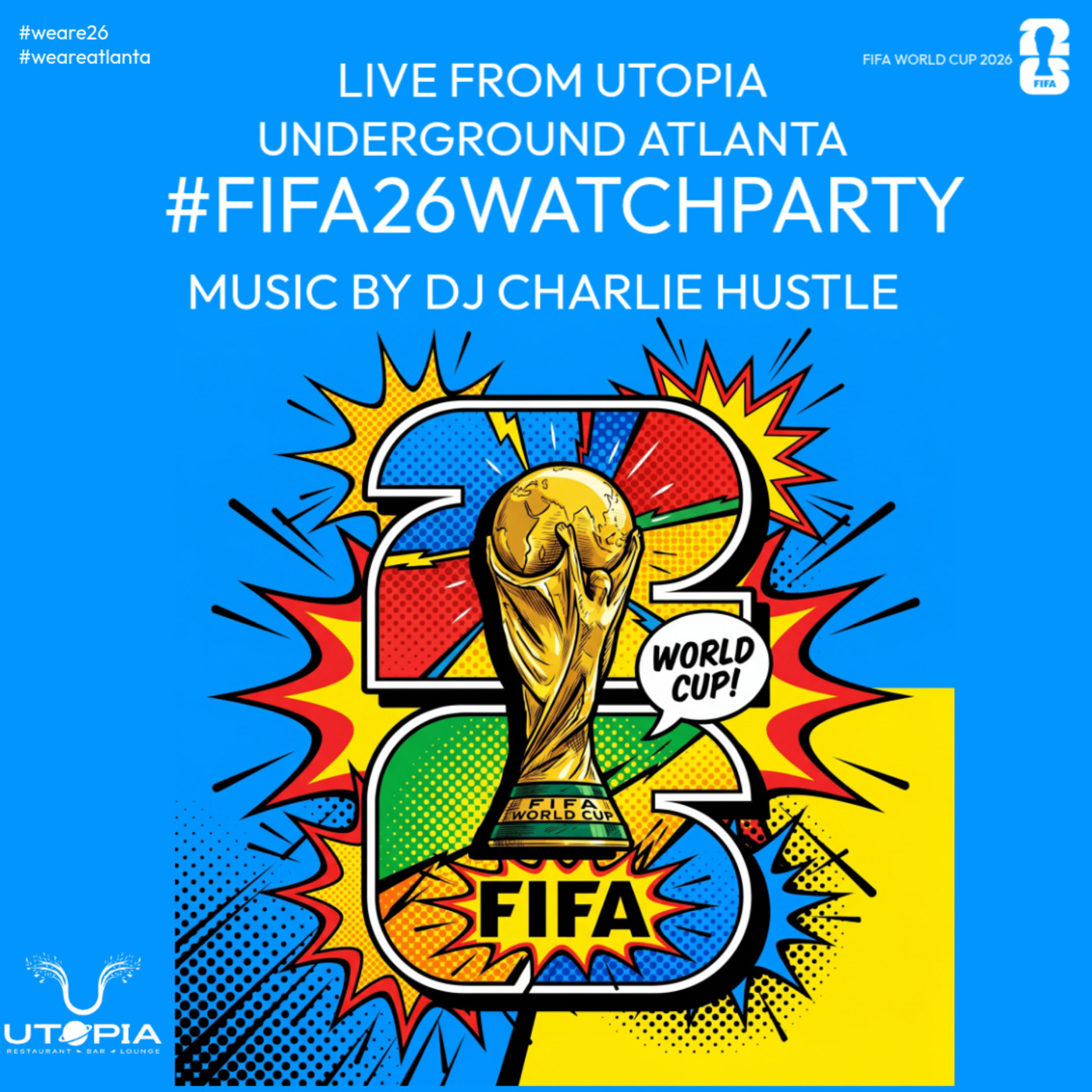 LIVE FROM UTOPIA RESTAURANT AND LOUNGE AT UNDERGROUND ATLANTA 6-15-26 FIFA WORLD CUP EDITION episode artwork