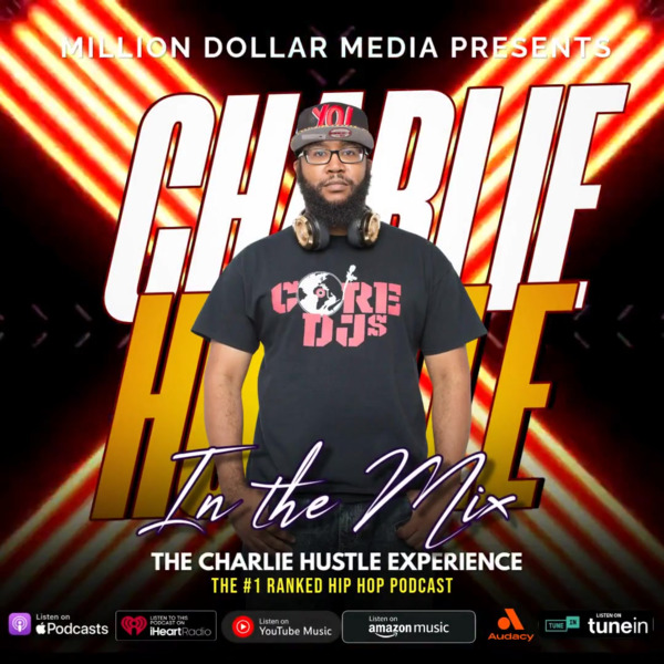 The Charlie Hustle Experience | Free Podcasts | Podomatic