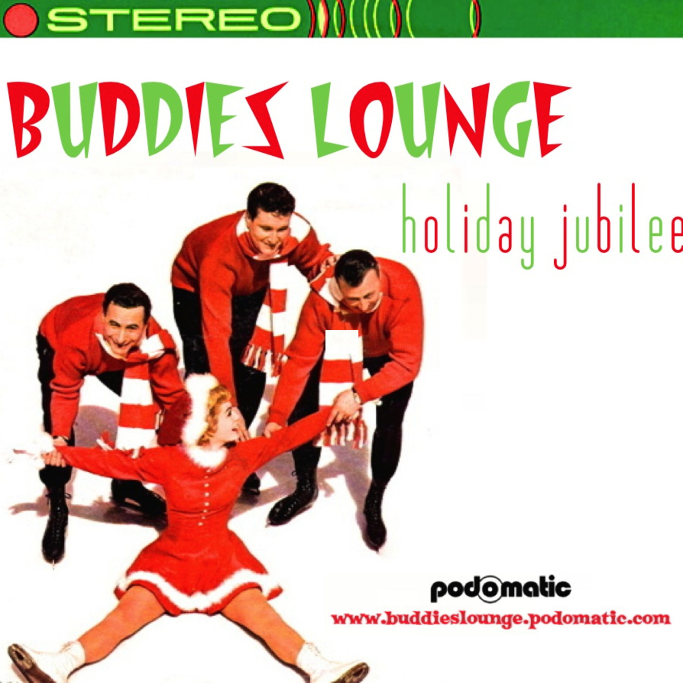 Episode 26: Buddies Lounge HOLIDAY JUBILEE #2 - 2020