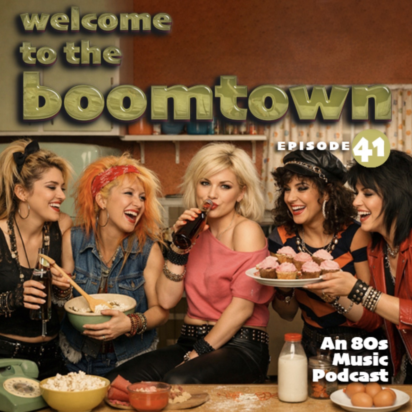Episode 41: Welcome to the Boomtown Episode 41 (Ladies of the 80s Volume 2) episode artwork