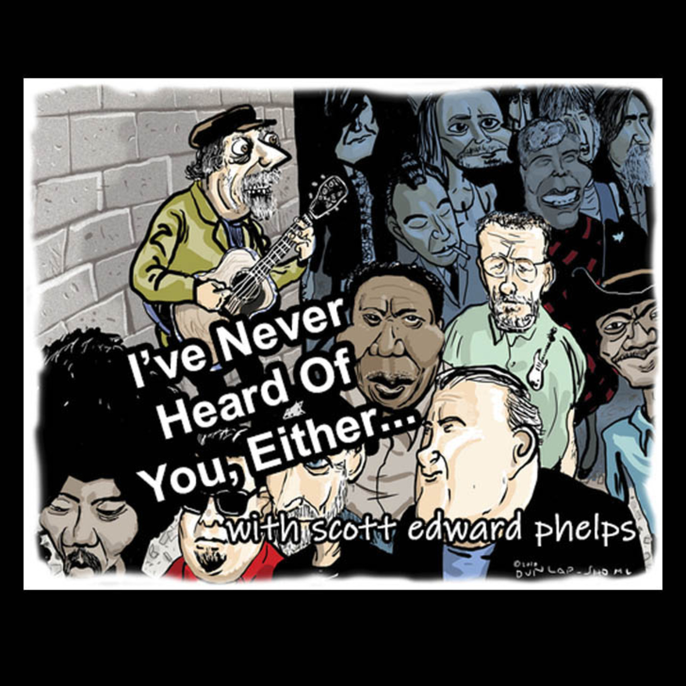 I've Never Heard Of You, Either podcast artwork