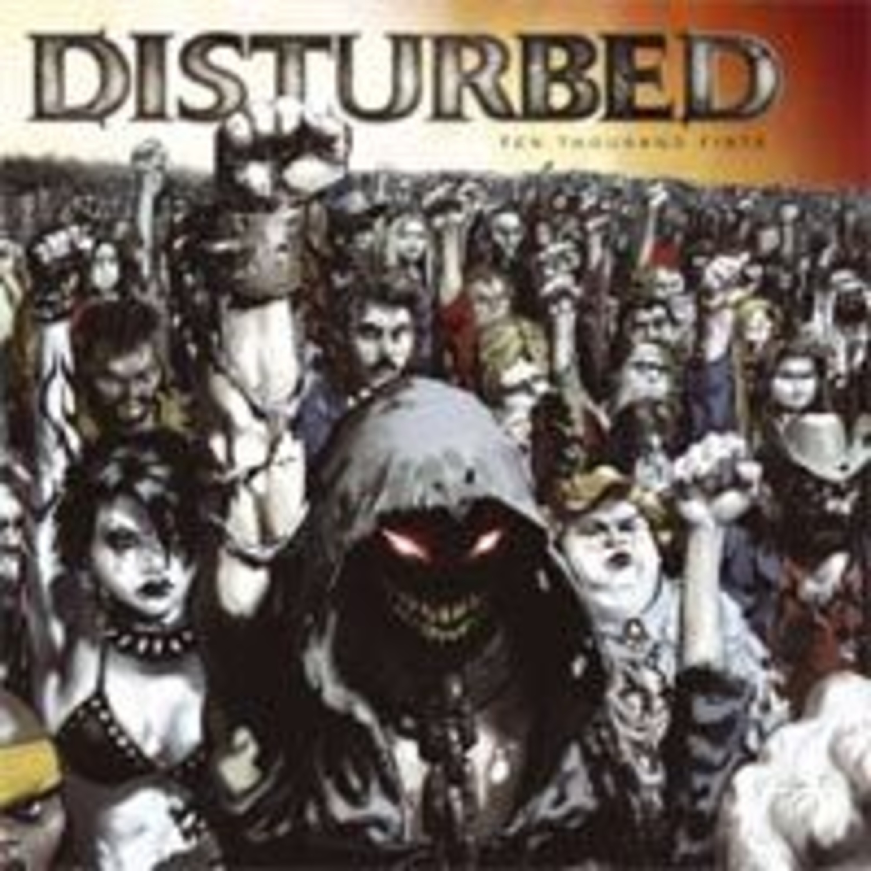Disturbed-10 Thousand Fists episode artwork