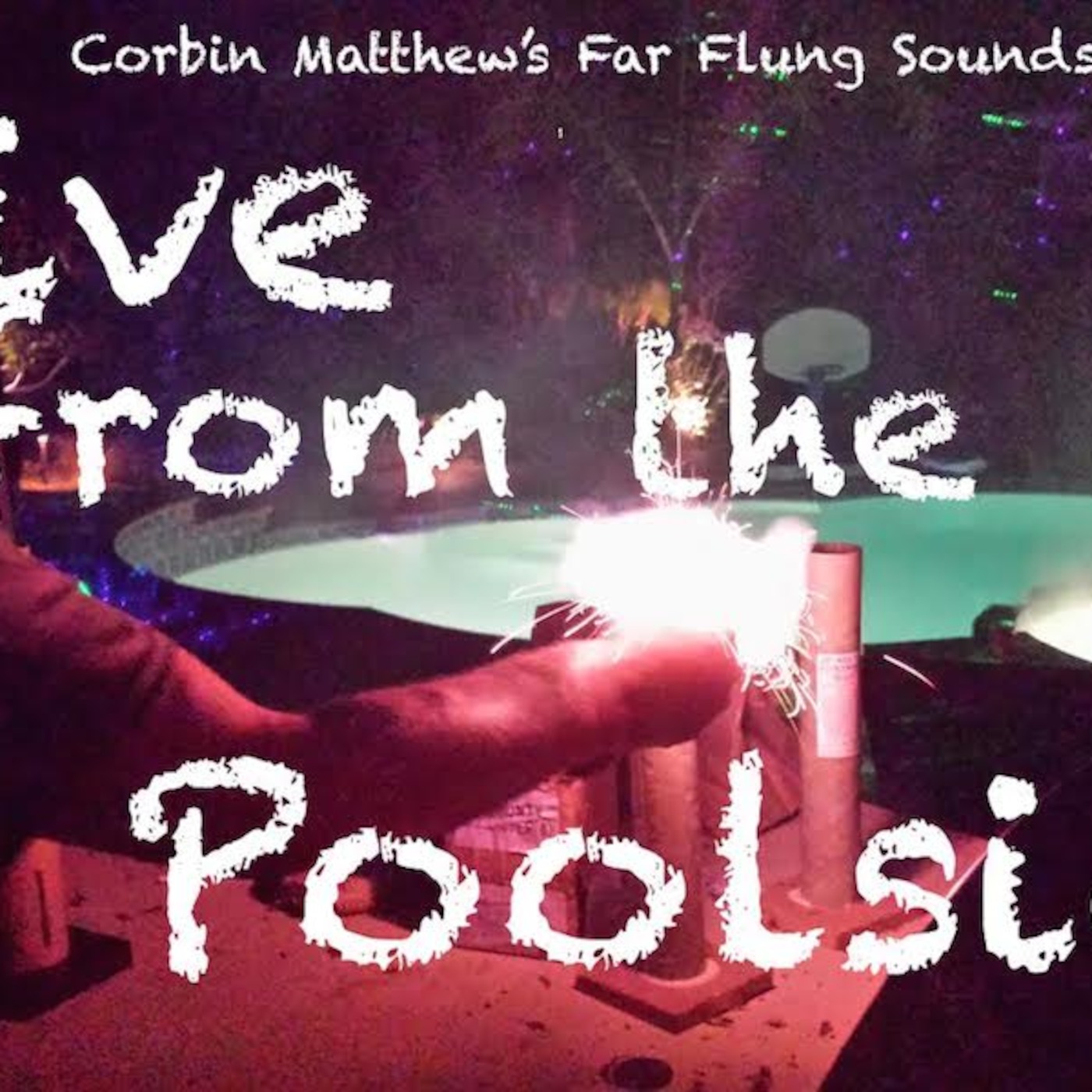 Live from the Poolside
