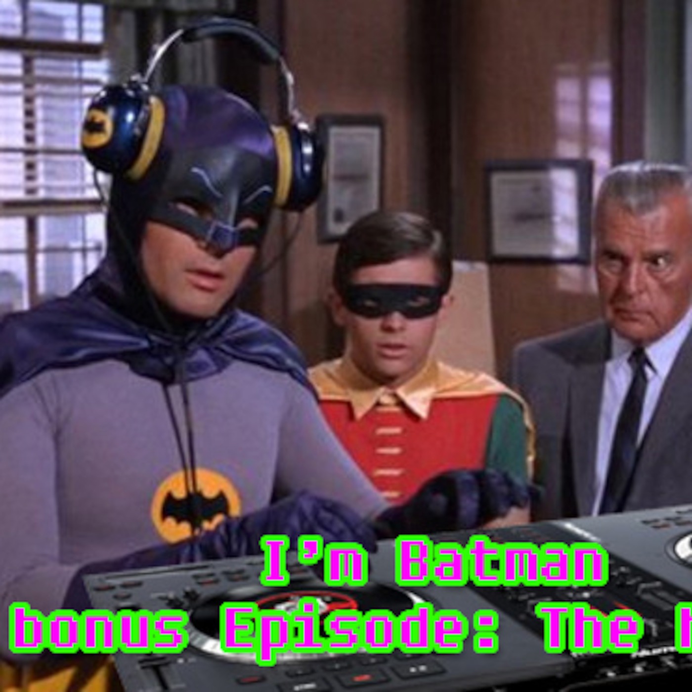 I'm Batman bonus Episode: The music