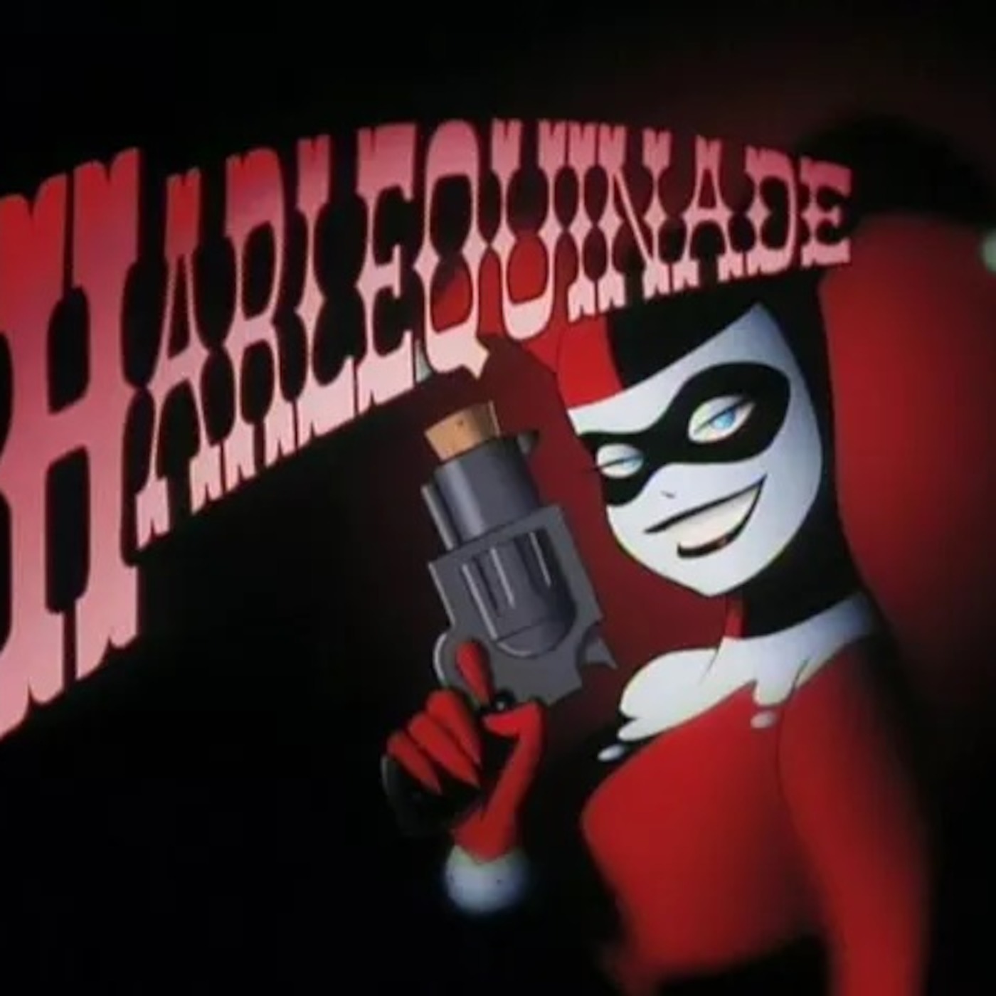 I'm Batman Episode 70: HARLEQUINADE Batman TAS Episode 70