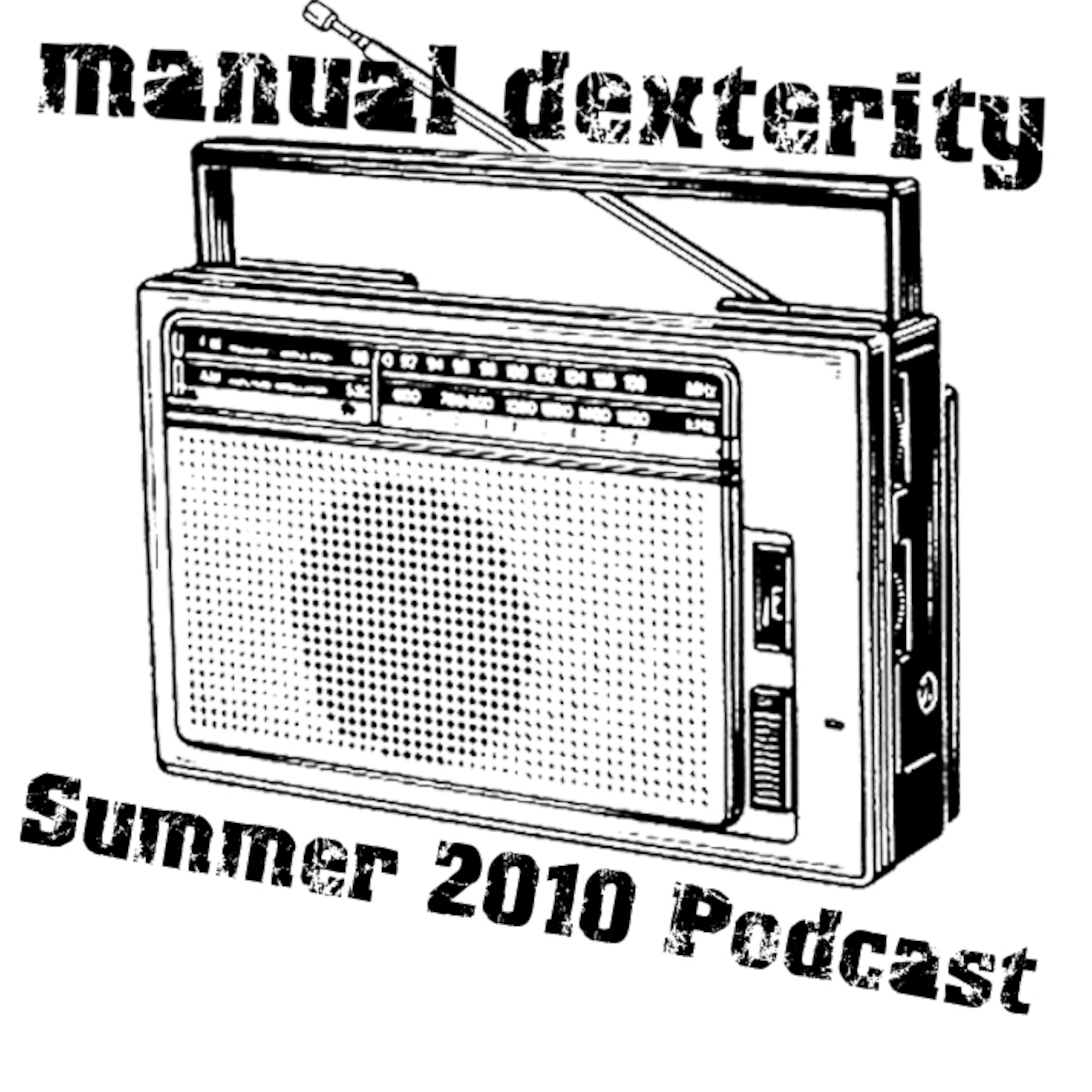 manual-dexterity-summer-2010-podcast-manual-dexterity-music-zine-s-podcast