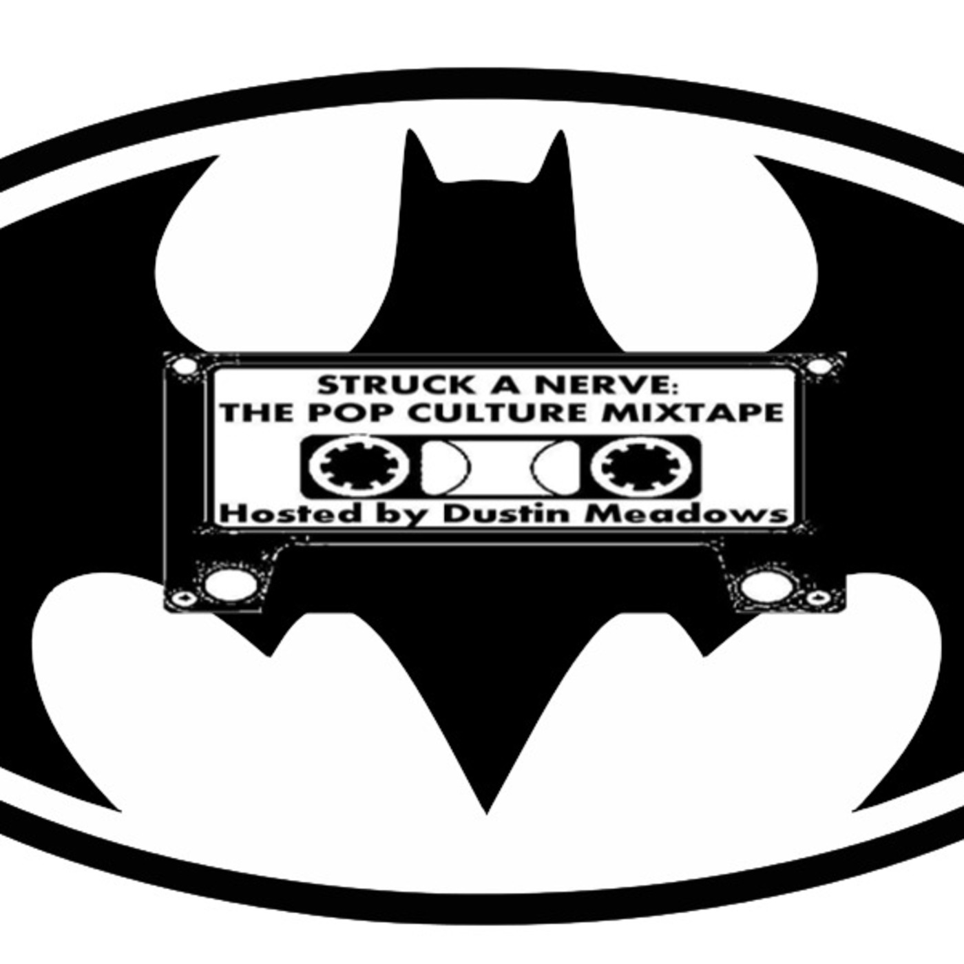 Struck A Nerve: The Pop Culture Mixtape (Episode 1-Holy 75th Anniversary, Batman!)