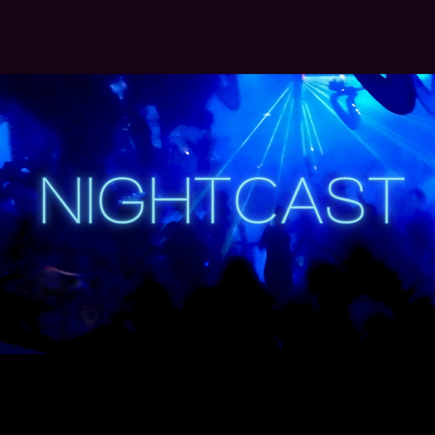 NIGHTCAST