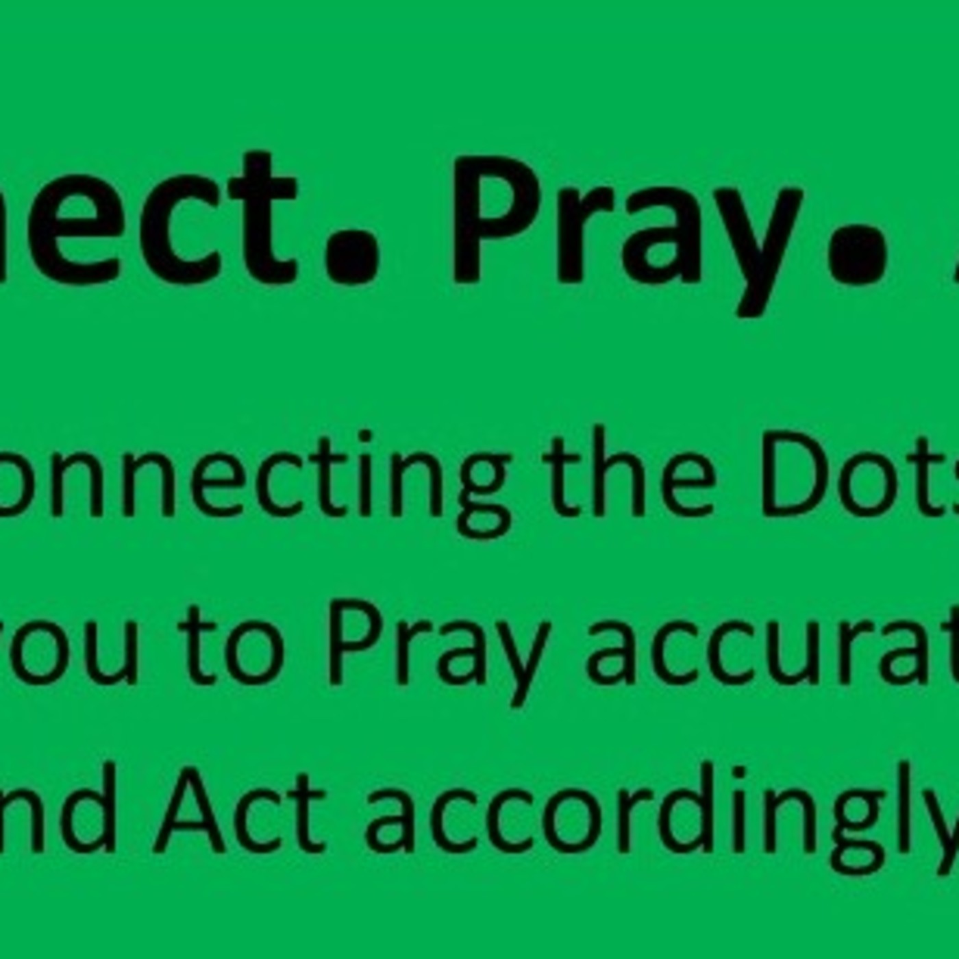 Connect Pray Act