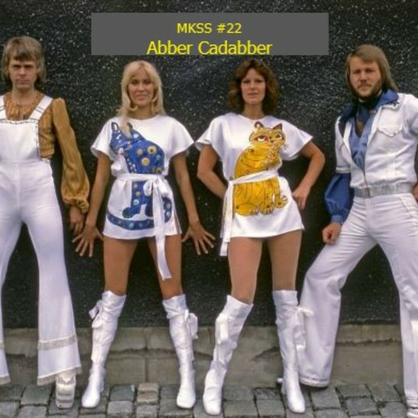 Podomatic | Mr. K's Super Show #22: Abber Cadabber (ABBA)
