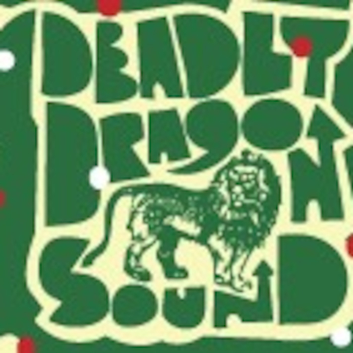 Deadly Dragon Sound\'s Reggaematic Podcast