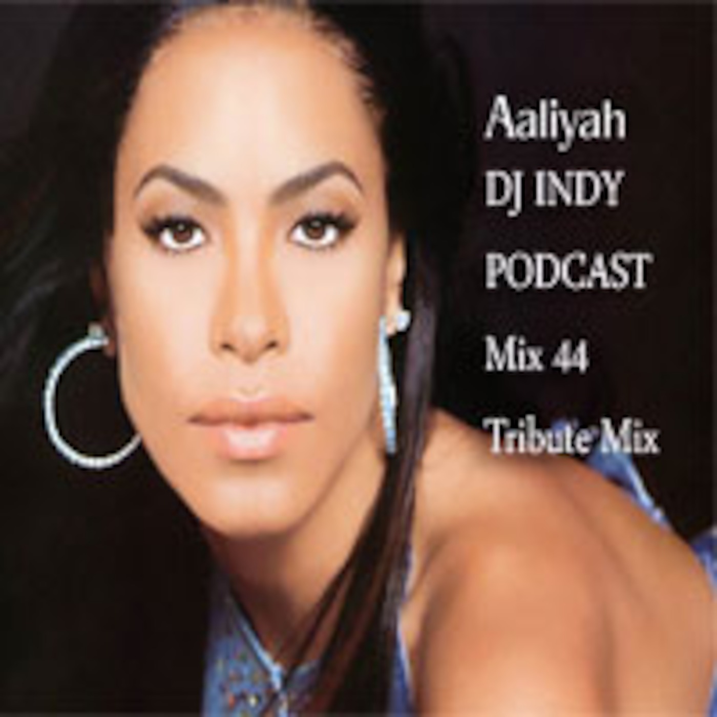 Aaliyah Tribute Mix episode artwork