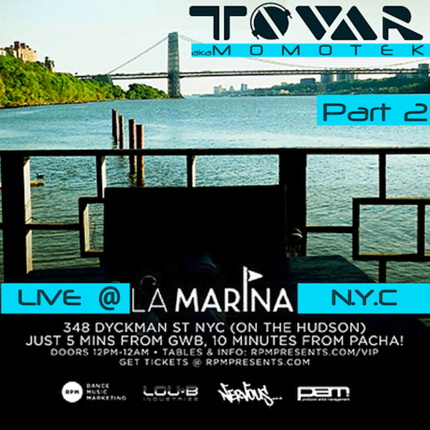 Tovar Live @ La Marina NYC: Pt.2 | 7-13-13