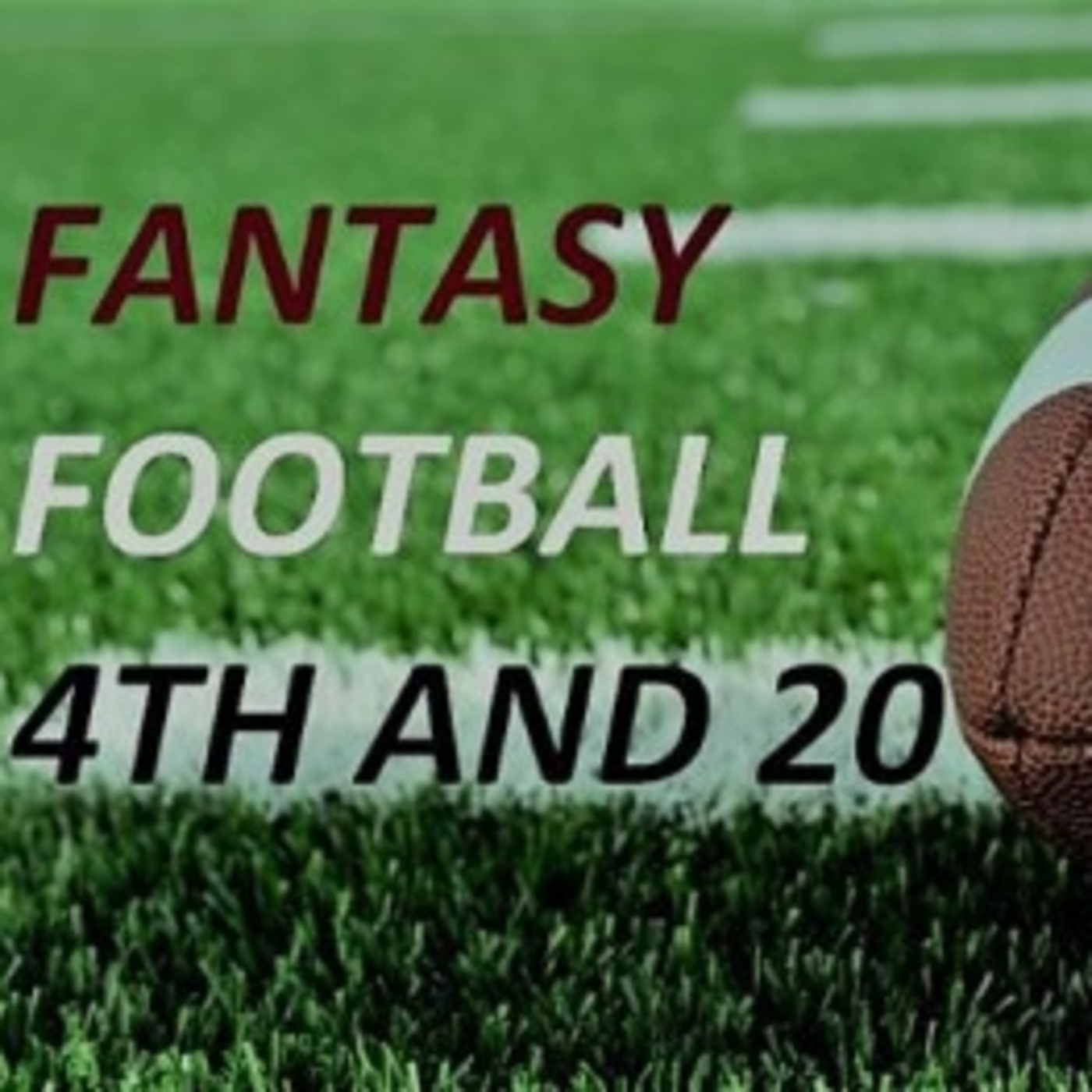 Fantasy Football 4th and 20