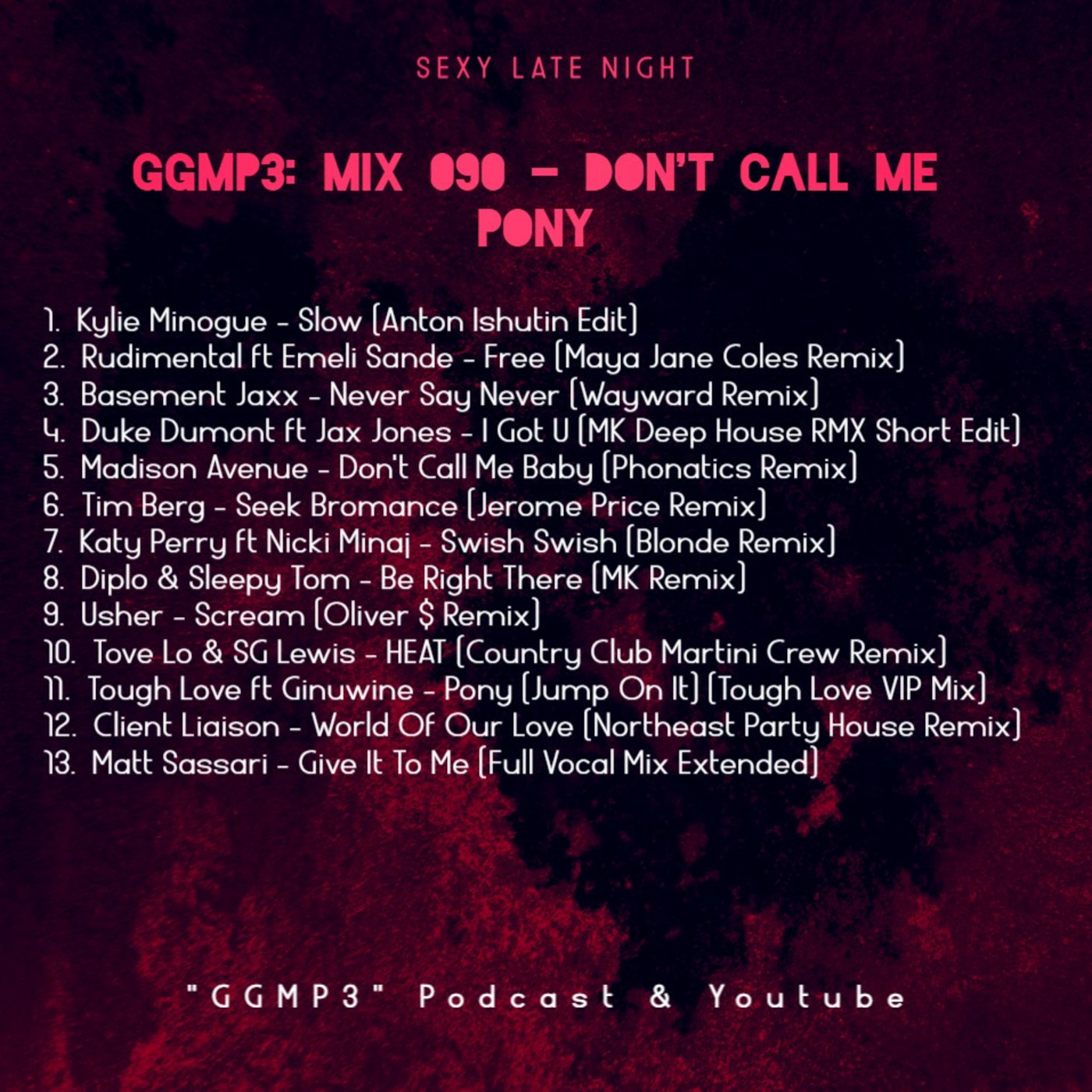 Episode 90: GGMP3: Mix 090 - Don't Call Me Pony (Sexy Late Night) episode artwork