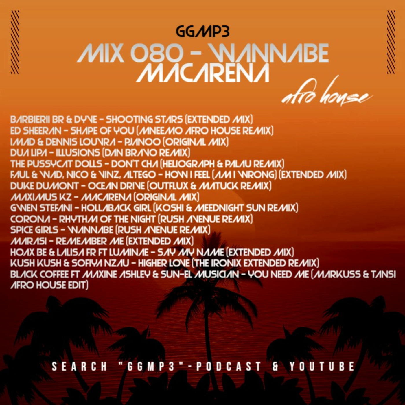 Episode 80: GGMP3: Mix 080 - Wannabe Macarena (Afro House Mix) episode artwork