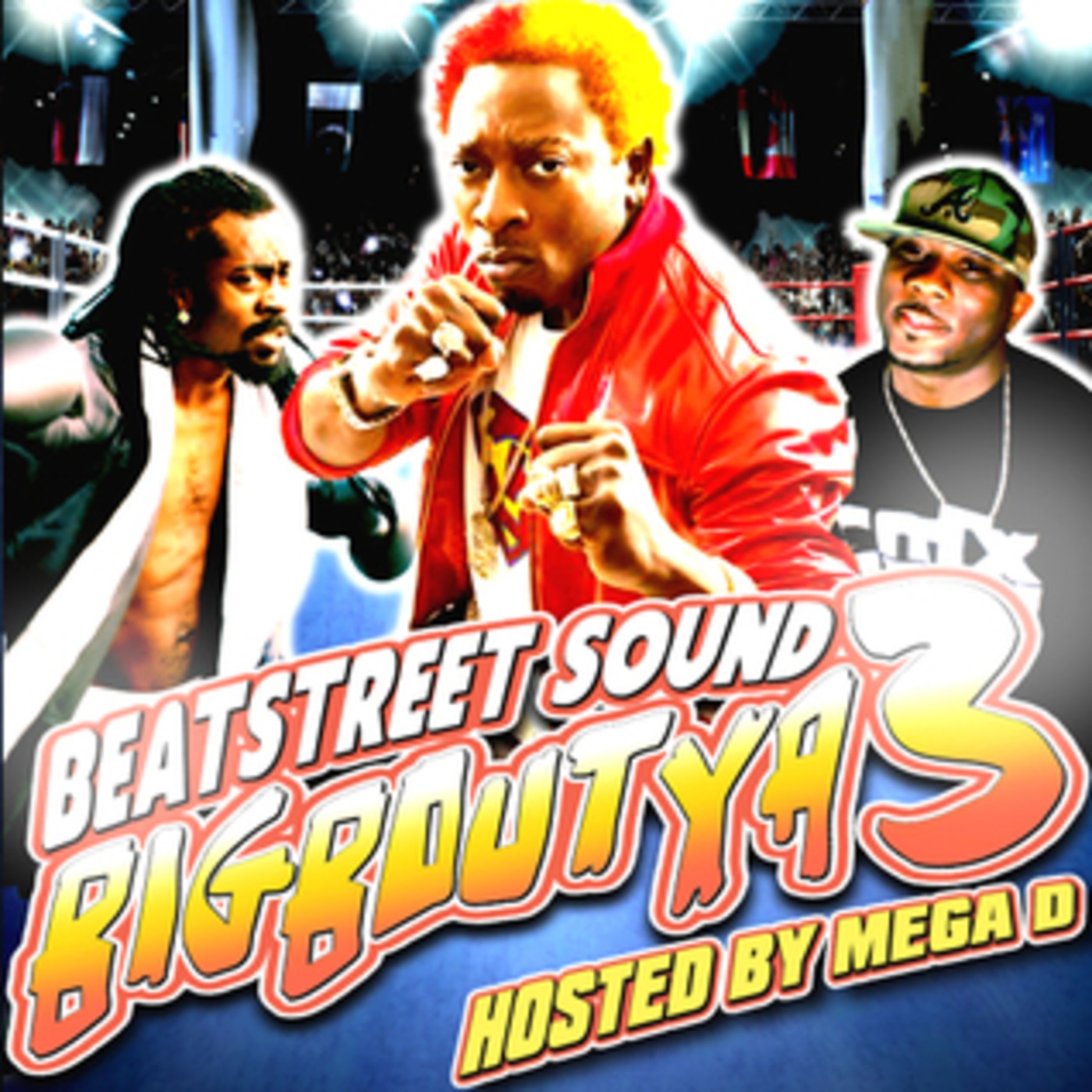 Beatstreet ft.Mega D - Big Bout Ya Volume 3 episode artwork