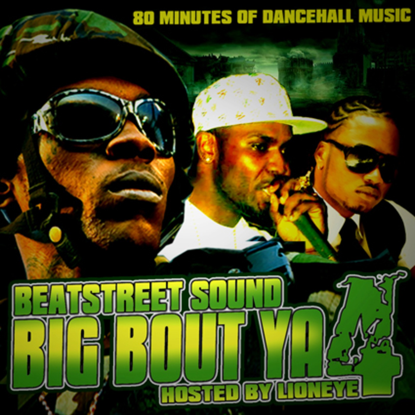 Beatstreet ft.Lioneye - Big Bout Ya 4 (Dancehall)