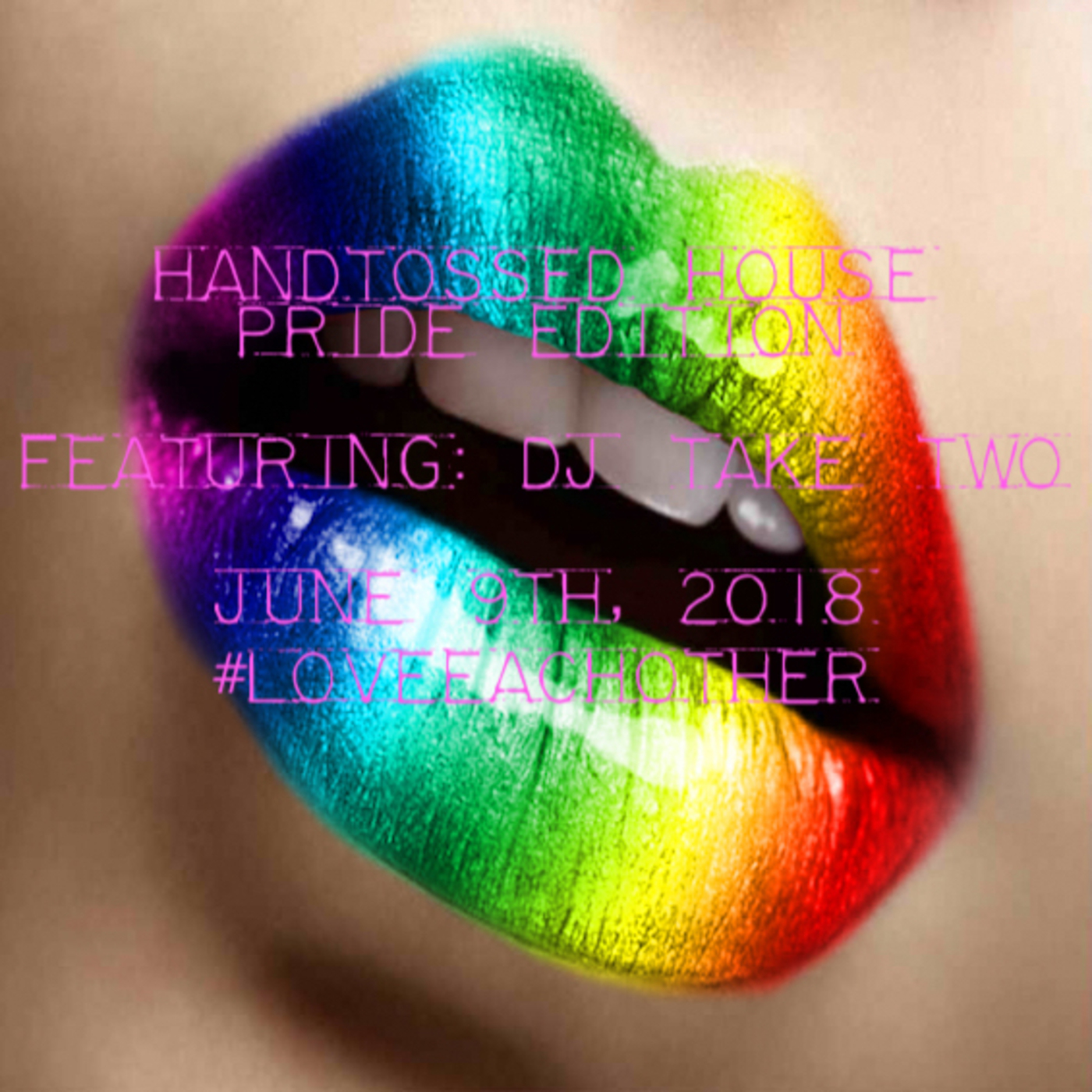HANDTOSSED HOUSE FEAT. DJ TAKE TWO JUNE 9TH 2018