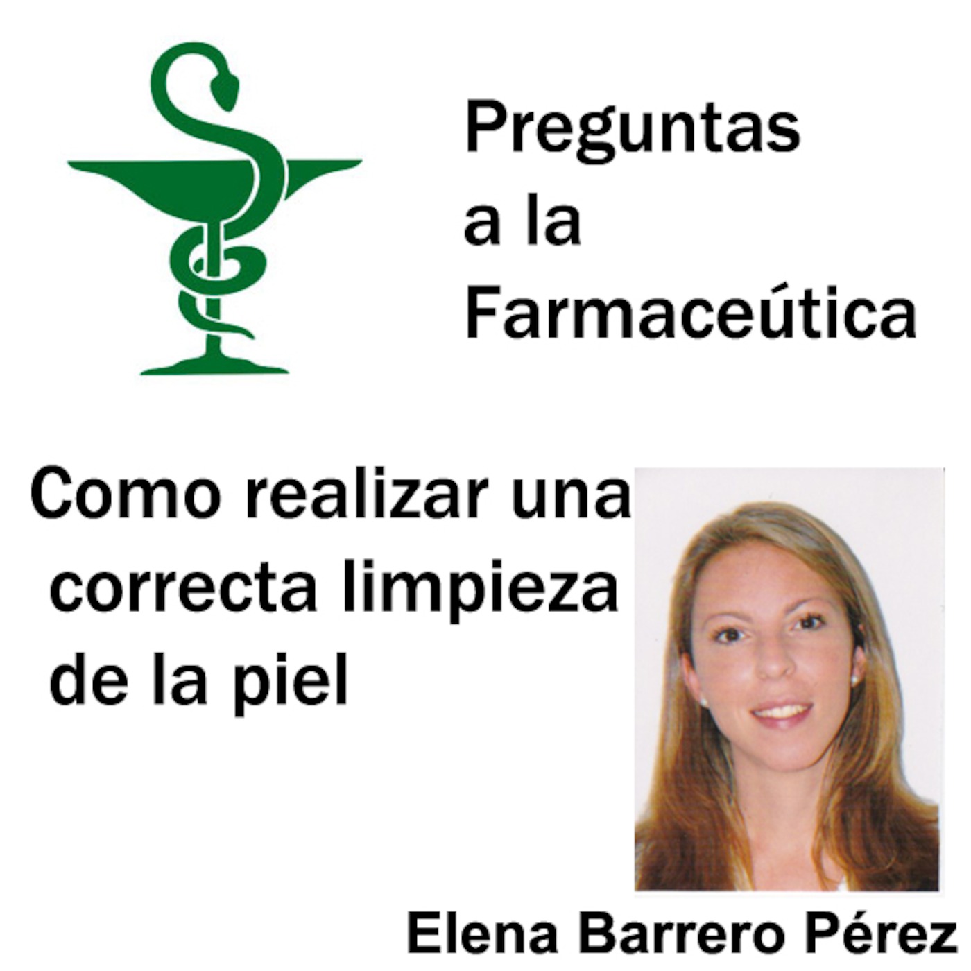 ¿Cómo realizar una correcta limpieza de la piel de su familiar? Preguntas a la farmaceútica episode artwork